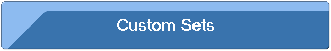Custom Sets