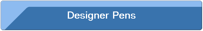 Designer Pens